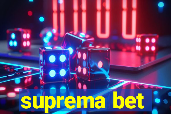suprema bet